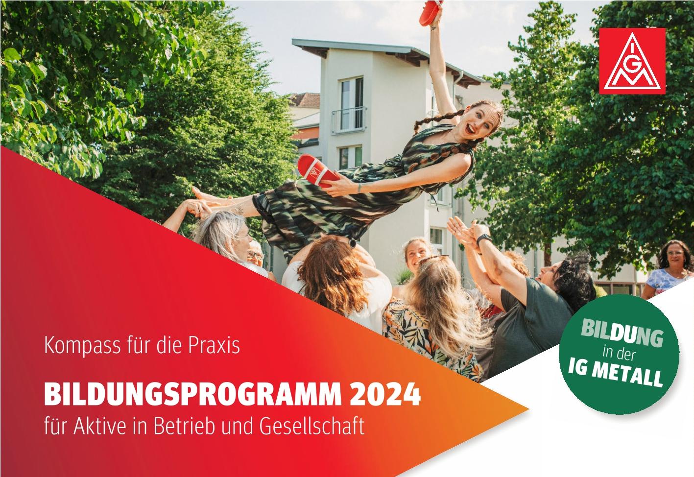 IG Metall Bildungsprogramm 2024 für Aktive in Betrieb und Gesellschaft